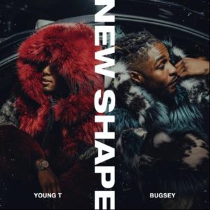 Young T & Bugsey Unleash New Shape
