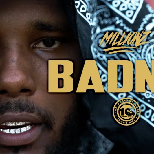 M1llionz badnis