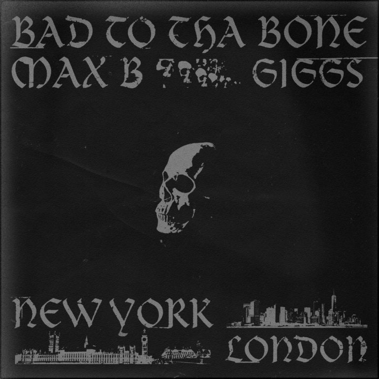 Giggs Max B big bad