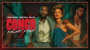 Meek Mill Leslie Grace Conga