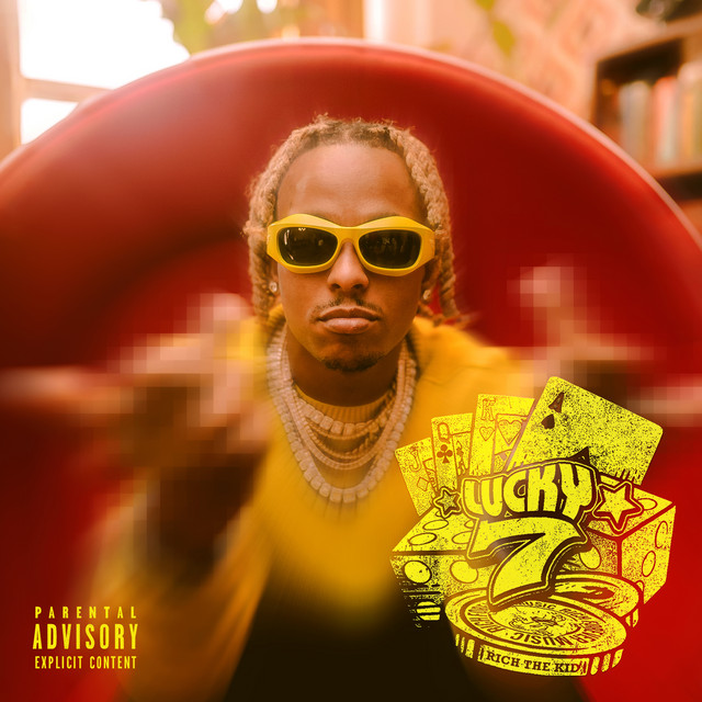 Rich The Kid lucky 7
