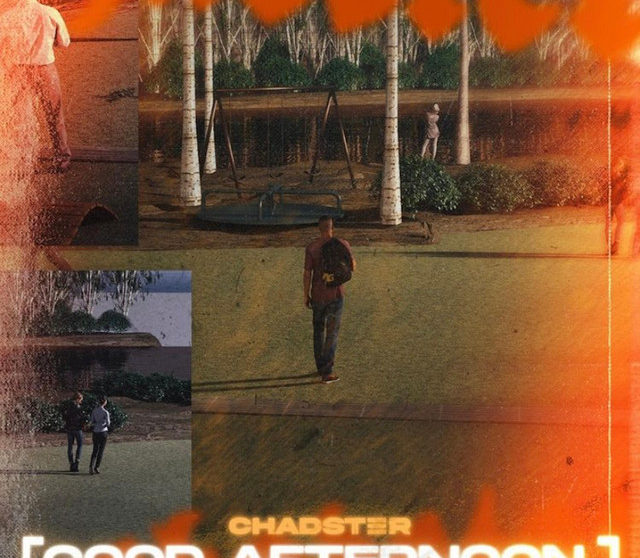 Chadster Good Afternoon