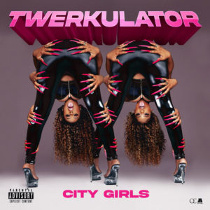 city girls Twerkulator