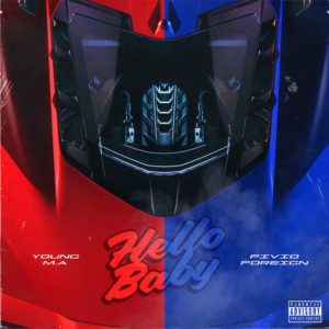Young M.A. & Fivio Foreign Link Up On New Song ‘Hello Baby’