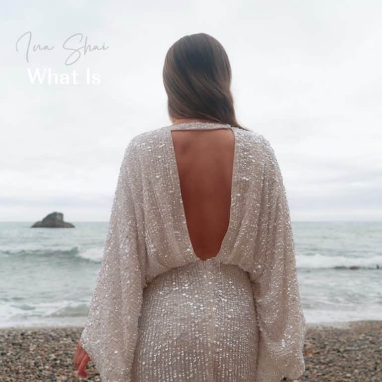 Ina-Shai_What-Is