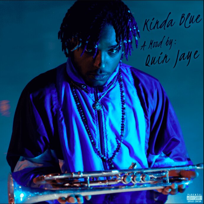 Quin Jaye Releases ‘Kinda Blue’ EP