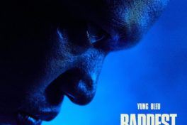Yung Bleu Joined By Chris Brown And 2 Chainz On ‘Baddest’: Listen