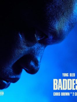 Yung Bleu Joined By Chris Brown And 2 Chainz On ‘Baddest’: Listen