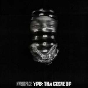 kwengface Young Peckham Bandit: Tha Come Up