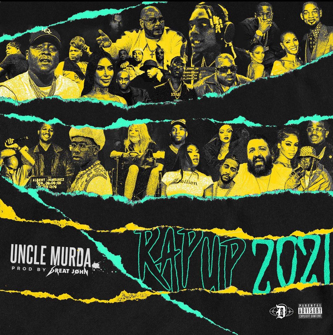 Uncle Murda Releases ‘Rap Up 2021’ — Listen HWING