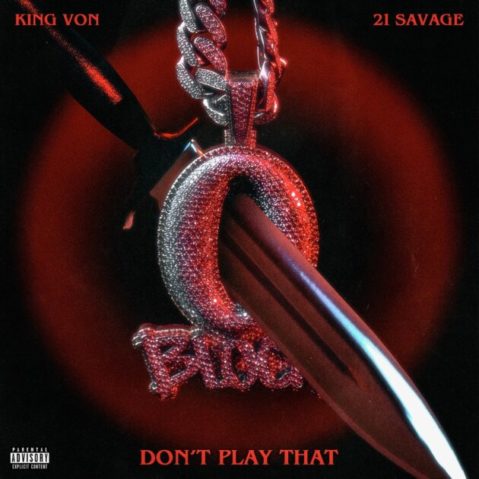 21 savage king von