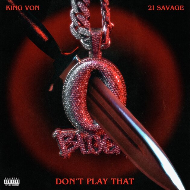 21 savage king von