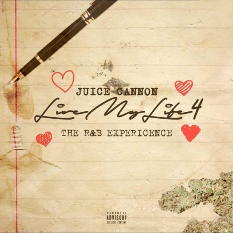 Juice Cannon Live-My-Life-4
