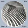 erick solid