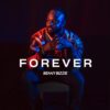 Benny Bizzie ‘Forever’