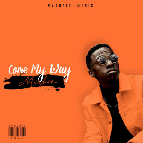 Mardeee Come My Way