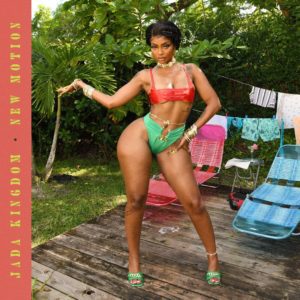 Jada Kingdom Shares Debut EP “New Motion” + “Fling It Back” Video