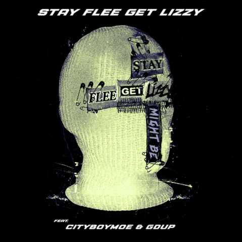 Stay Flee Get Lizzy — ‘Might Be’ Video feat. Cityboymore & GDUP
