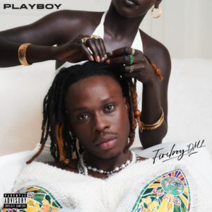 Fireboy DML Releases ‘Playboy’ Album: Stream