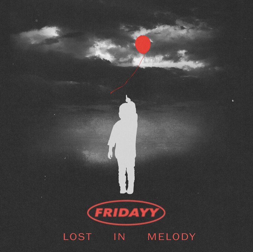 Fridayy Lost In Melody