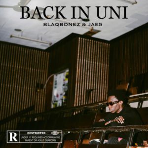 Blaqbonez back in uni
