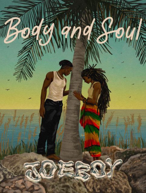 Joeboy Body and Soul