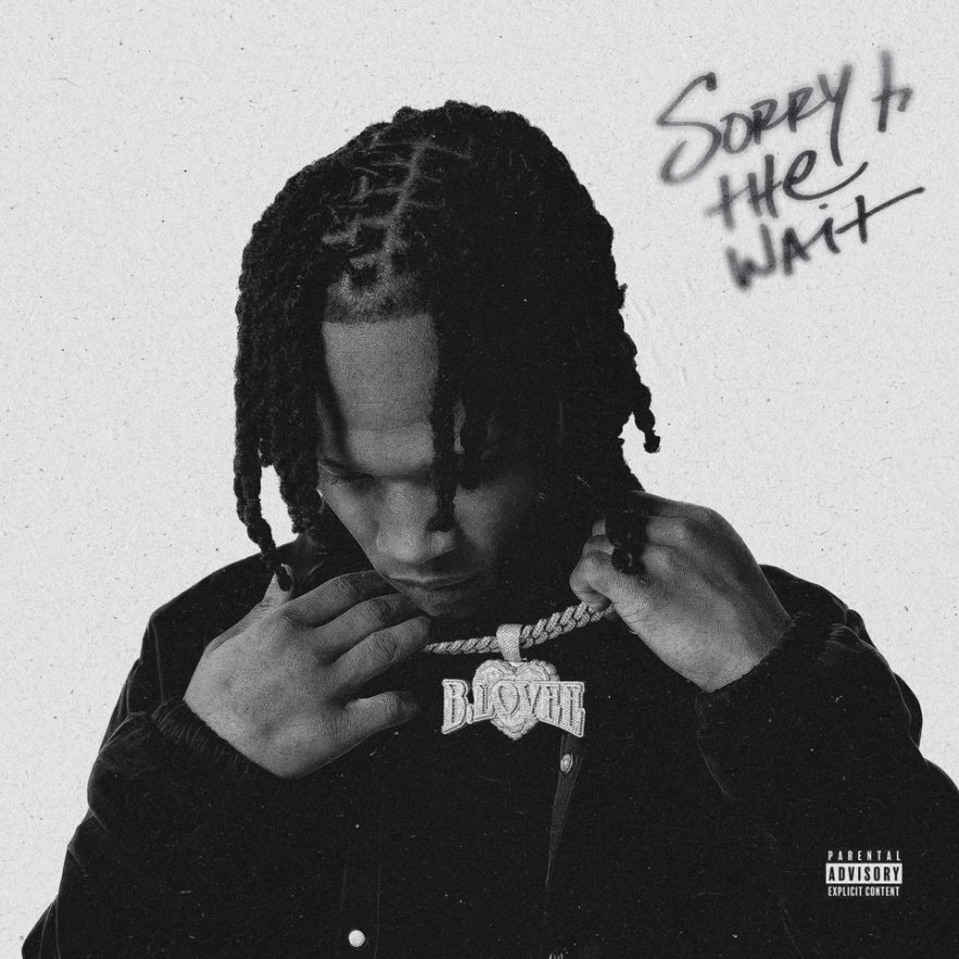 B-Lovee "Sorry 4 The Wait"