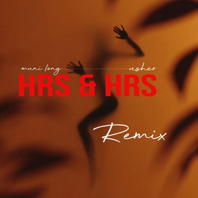 Usher Joins Muni Long on "Hrs & Hrs (Remix)"