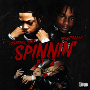 Spinnin' Pt. 2