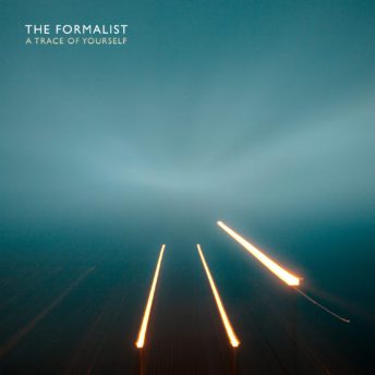 The Formalist Release "A Trace of Yourself" Album