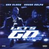 Key Glock Young Dolph Let's Go