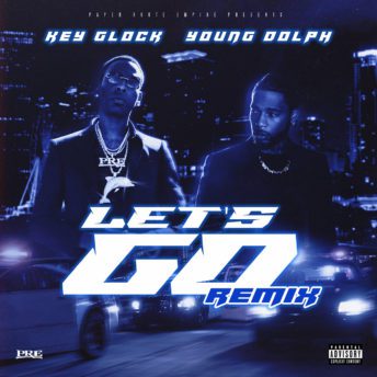 Key Glock Young Dolph Let's Go