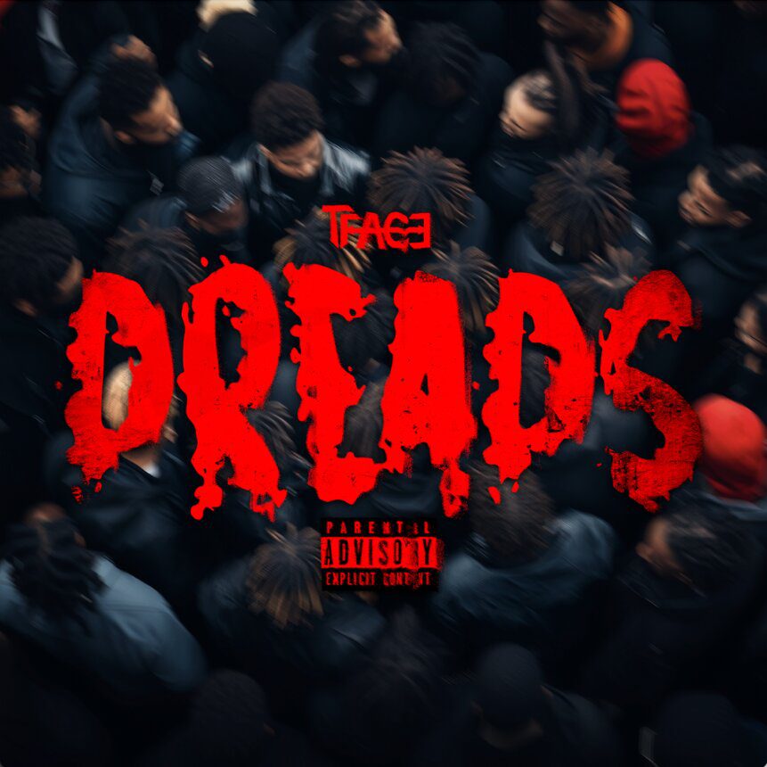 TFace Drops Energetic New Single "Dreads"