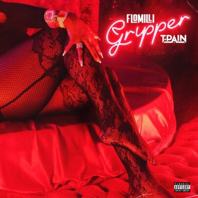 Flo Milli & T-Pain Flip a Classic with Seductive New Single “Gripper”