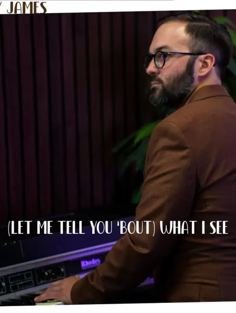 (Let Me Tell You ‘Bout) What I See