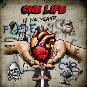 Mr.Reaper Returns with Powerful New Single “One Life”