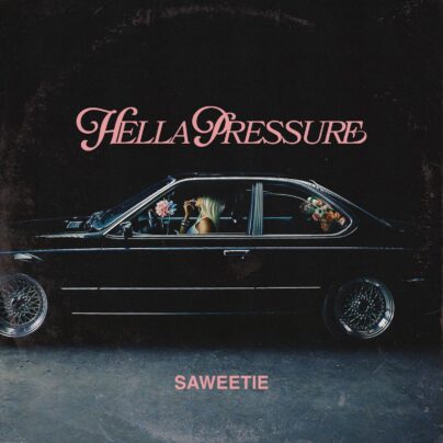 Saweetie New EP HELLA PRESSURE