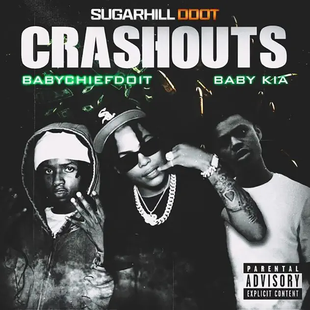 Sugarhill Ddot Drops “Crashouts” with BabyChiefDoit & Baby Kia