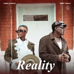 Candy Bleakz Terry Apala Street Anthem Reality